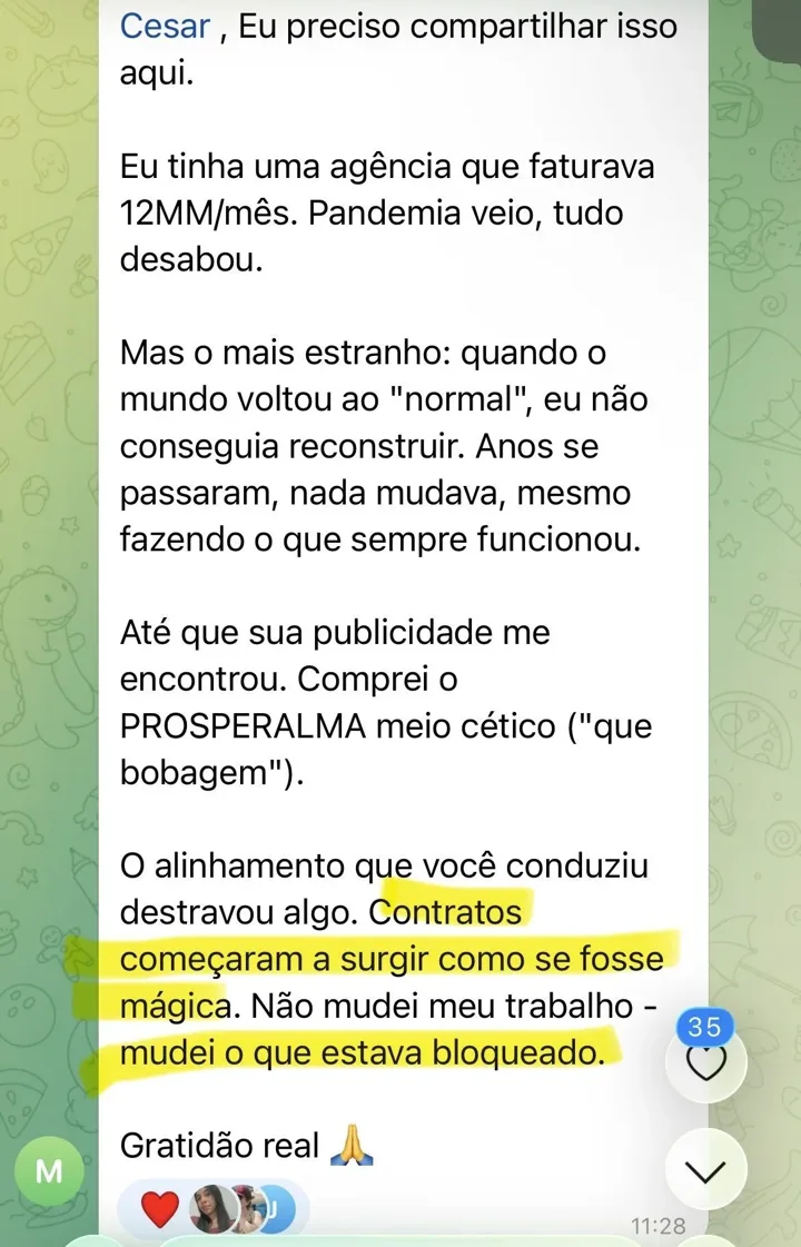 Print de relato: empresário conta que contratos voltaram a surgir depois do alinhamento